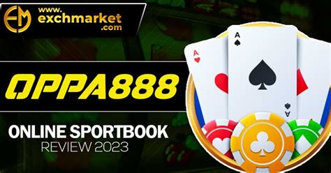 Oppa888 Sportsbook Review 2024 .